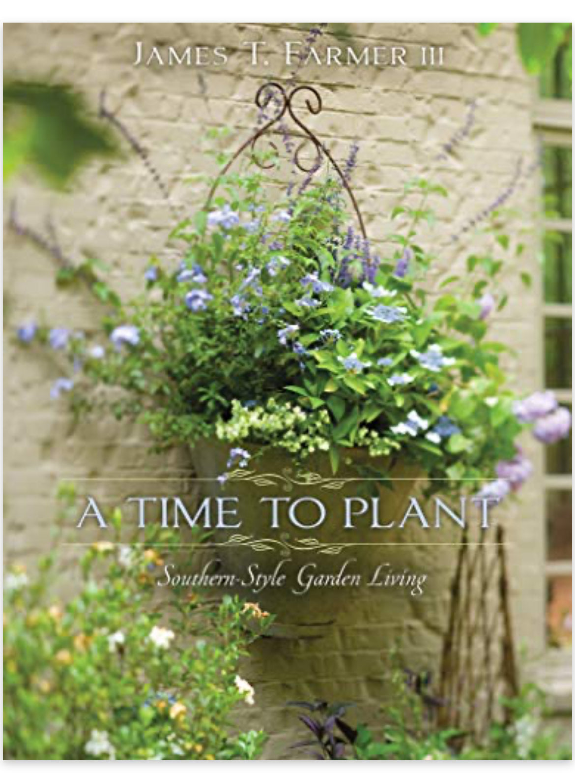 "A Time to Plant" by James T. Farmer